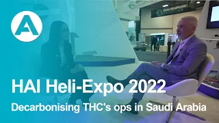 HAI Heli-Expo 2022 - Decarbonising THC's operations in Saudi Arabia