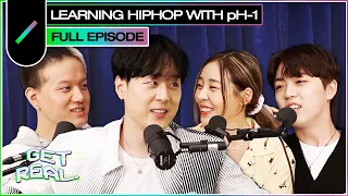 Learning What's Hip-Hop with pH-1 (H1GHR MUSIC) | Get Real S2 Ep. #7