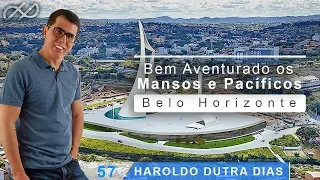 Haroldo Dutra Dias - "Bem Aventurado os Mansos e Pacíficos" - BH - 2018