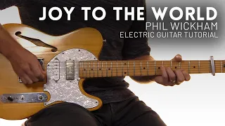 Joy To The World - Phil Wickham - Electric guitar tutorial // Worship Artistry collab