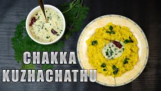 Chakka Kuzhachathu | Jackfruit Kuzhachathu | Chakka Puzhukku Recipe