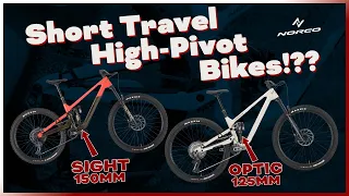 Short Travel High Pivot Bikes!?? The New 2024 Norco Optic and Sight MX!