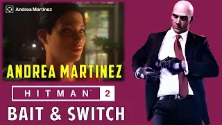 Push Andrea Martinez off her Balcony | Bait and Switch Assassination | Undying Love | Hitman 2