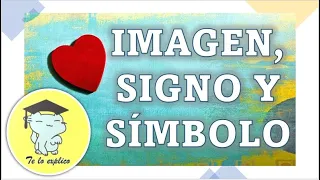 IMAGEN, SIGNO Y SÍMBOLO