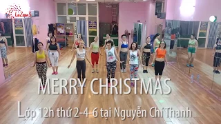 Last Christmas | Nhảy Zumba | Lớp 12h thứ 2-4-6 tại Phạm Ngọc Thạch | Lamita