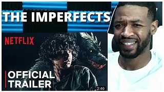 The Imperfects | Official Trailer | Netflix Reaction