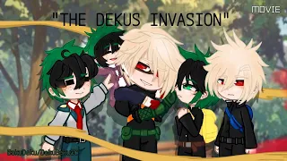 THE DEKUS INVASION [AUS Of Deku went to the past]|ft.V.D+|MOVIE|BakuDeku/DekuBaku💚🧡|bnha|series all|