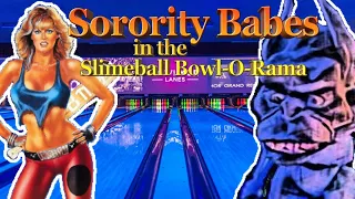 Sorority Babes in the Slimeball Bowl-O-Rama (1988) Review