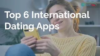 Top 6 International Dating Apps