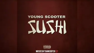 Young Scooter - Sushi