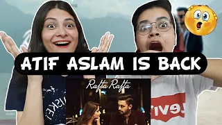 Rafta Rafta By ATIF ASLAM | Indian react