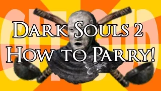 How to Parry in Dark Souls 2