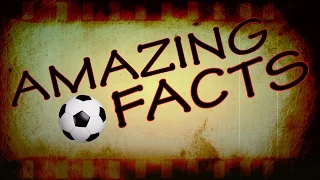 10 AMAZING things you DIDN'T KNOW about FOOTBALL (Soccer) #1