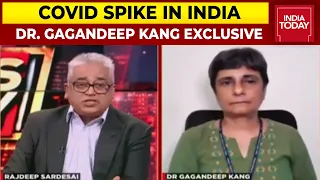 Dr. Gagandeep Kang On COVID Spike In India & More | News Today With Rajdeep Sardesai | Exclusive