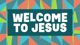 Welcome To Jesus | Official Lyric Video | Valley Creek Kids Worship