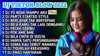 DJ TIKTOK TERBARU 2022 - DJ YO NDAK MAMPU AKU DUDUK SPEK IDAMANMU - DJ PARTY STARTED STYLE PONG PONG