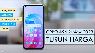 TURUN HARGA !! RAM 8/256GB - OPPO A96 Review di Tahun 2023 Harga Makin Murah