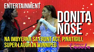 Donita Nose pinatigil ang front act sa concert! Super laugh panoorin mo! | DONEKLA Live in Winnipeg