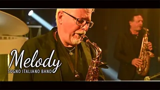 Sogno Italiano Band - Melody (Official Video)