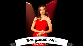 Honeysuckle rose