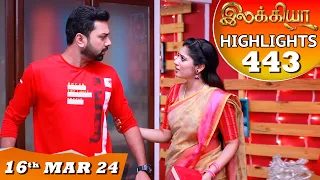 Ilakkiya Serial | EP 443 Highlights | 16th Mar 2024 | Shambhavy | Nandan | Sushma Nair