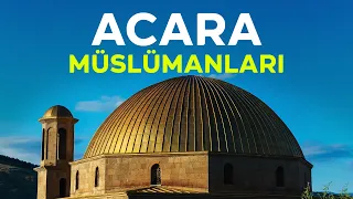 Gürcistan'da Özerk İslam Yönetimi - Acara Müslümanları