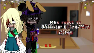 Mha react to Afton Familly // William Afton & Mrs. Afton // 4/4 // Fnaf/Mha // Merry Christmas!