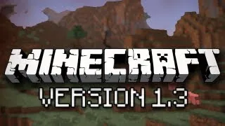 Minecraft: Version 1.3 Update Overview