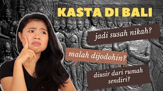 PENJELASAN SOAL KASTA DI BALI | EMANG MASIH ADA?