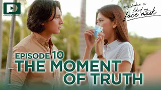 Ang Babae Sa Likod Ng Face Mask | Episode 10 - “Trust The Timing”