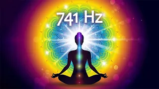 741Hz, Cleanse Infections & Dissolve Toxins, Aura Cleanse, Boost Immune System, Healing Meditation