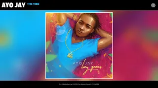 Ayo Jay - The Vibe (Audio)