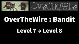 OverTheWire : Bandit Level 7 → Level 8