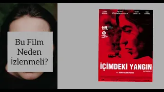 Bu Film Neden İzlenmeli? | İçimdeki Yangın