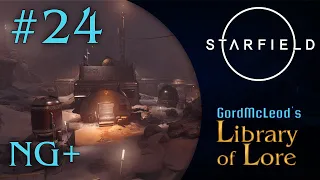 Let's Play Starfield! New Game+ #24 - Extra Life