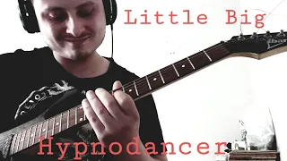 LITTLE BIG - HYPNODANCER ( cover )