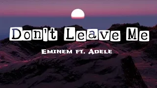 Eminem ft. Adele - Don't Leave Me [Music audio 2024]
