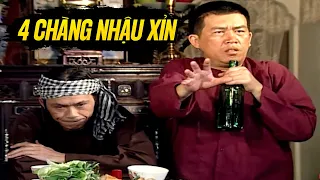 Ai Xem Cũng Cười Sặc Cơm Với Hài 4 Chàng Nhậu Xỉn | Hài Hoài Linh, Bảo Chung, Nhật Cường Hay Nhất