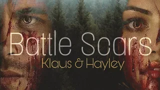 Klaus & Hayley || Battle Scars