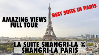 TOUR THE BEST HOTEL SUITE IN PARIS - LA SUITE SHANGRI-LA at SHANGRI-LA PARIS