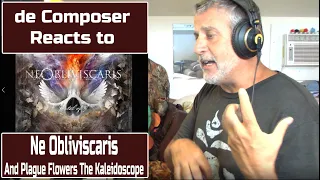 Old Composer REACTS to Ne Obliviscaris - And Plague Flowers The Kaleidoscope