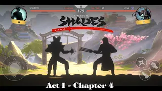 Shadow Fight 5: Shades || Act I - Chapter 4 || SHADOW vs LYNX 「iOS/Android Gameplay」