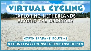 Virtual Cycling | Exploring Netherlands Beyond the Ordinary | North Brabant Route # 5