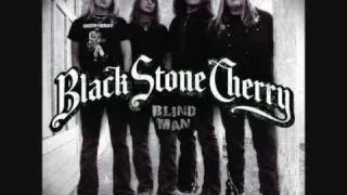 Blind Man Black Stone Cherry