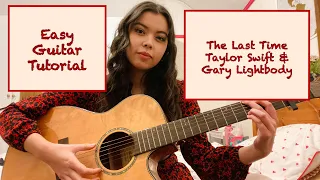 HOW TO PLAY "The Last Time" Taylor Swift & Gary Lightbody RED Taylor's Version EASY GUITAR TUTORIAL