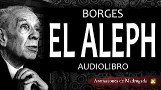 El Aleph - Jorge Luis Borges - Audiolibro (voz humana)