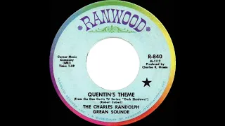 1969 HITS ARCHIVE: Quentin's Theme - The Charles Randolph Grean Sounde (mono 45)