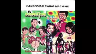 Cambodian Swing Machine (Track 13)