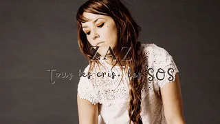 Zaz - Tous les cris les SOS (subtítulos en español)