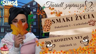 The Sims 4 Challenge 🧁Smaki Życia odcinek 33🧁 Urodziny Ney🧁Wyzwanie Wielopokoleniowe